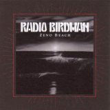 You are currently viewing RADIO BIRDMAN – Zeno beach