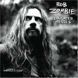 Read more about the article ROB ZOMBIE – Educated horses