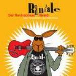 Read more about the article RANDALE – Der Hardrockhase Harald