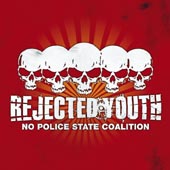 You are currently viewing REJECTED YOUTH – No police state coalition