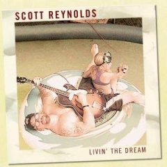 Read more about the article SCOTT REYNOLDS – Livin‘ the dream