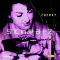 You are currently viewing SCHWARZ – Cheesy