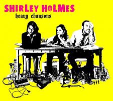 Read more about the article SHIRLEY HOLMES – Heavy chansons
