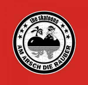 Read more about the article THE SKATOONS – Am Arsch die Räuber