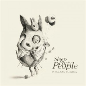 Read more about the article SLEEP PARTY PEOPLE – We were drifting on a sad song