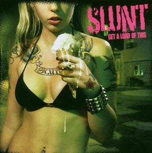 You are currently viewing SLUNT – Get a load of this
