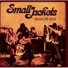 Read more about the article SMALL JACKETS – Walking the boogie
