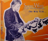 You are currently viewing SNOWY WHITE & THE WHITE FLAMES – The way it is