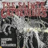 You are currently viewing THE SAINTE CATHERINES – Dancing for decadence