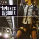 You are currently viewing THE TURBO A.C.’S – Avenue X