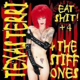 You are currently viewing TEXAS TERRI & THE STIFF ONES – Eat shit + 4
