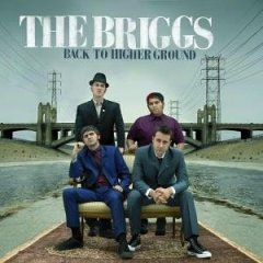 You are currently viewing THE BRIGGS – Back to higher ground