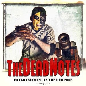 You are currently viewing THE DEAD NOTES – Entertainment is the purpose