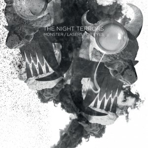Read more about the article THE NIGHT TERRORS – Monster / Laser for eyes