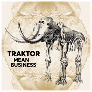Read more about the article TRAKTOR – Mean business