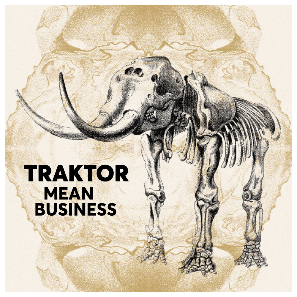 You are currently viewing TRAKTOR – Mean business
