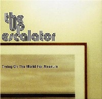 Read more about the article THE UP ESCALATOR – Trying on the world for measure