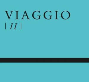 Read more about the article VIAGGIO – II