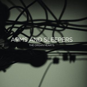 Read more about the article ARMS AND SLEEPERS – The organ hearts