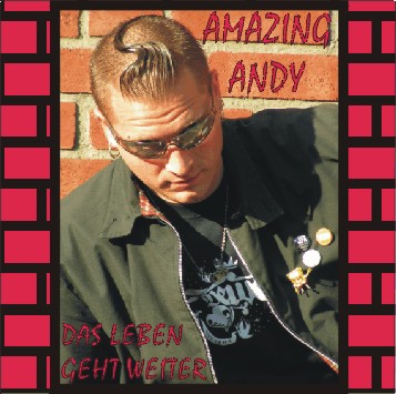 You are currently viewing AMAZING ANDY – Das Leben geht weiter
