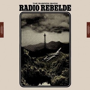 Read more about the article THE BABOON SHOW – Radio Rebelde