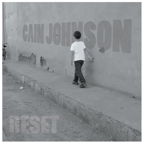 You are currently viewing CAIN JOHNSON – Reset