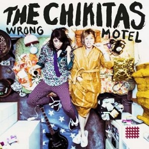 Read more about the article THE CHIKITAS – Wrong motel