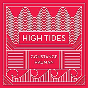 Read more about the article CONSTANCE HAUMAN – High tides
