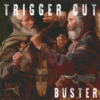 You are currently viewing TRIGGER CUT – Buster