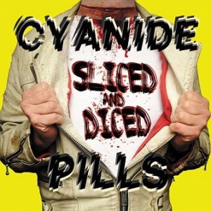 Read more about the article CYANIDE PILLS – Sliced and diced