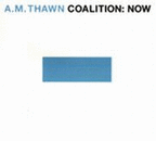 Read more about the article A.M. THAWN – Coalition: now