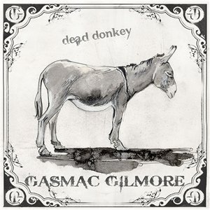 You are currently viewing GASMAC GILMORE – Dead donkey
