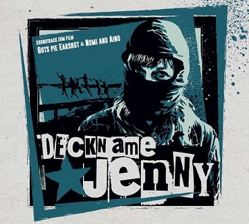 You are currently viewing GUTS PIE EARSHOT & NOMI AND AINO – Deckname Jenny (Soundtrack)