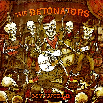 Read more about the article THE DETONATORS – My world