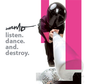 Read more about the article DEWANTO – Listen, dance and destroy