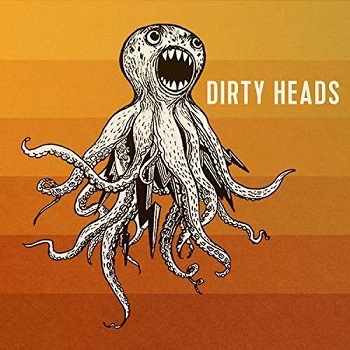 You are currently viewing DIRTY HEADS – s/t