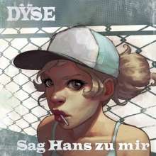 Read more about the article DYSE – Sag Hans zu mir 7″