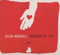 You are currently viewing ELENI MANDELL – Miracle of five
