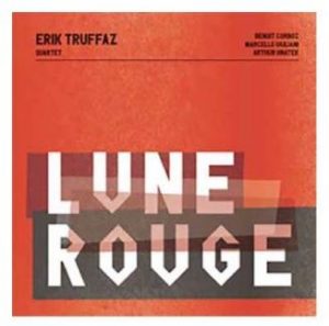 Read more about the article ERIK TRUFFAZ QUARTET – Lune rouge