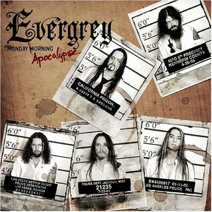 You are currently viewing EVERGREY – Monday morning apocalypse
