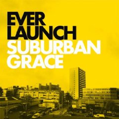 You are currently viewing EVERLAUNCH – Suburban grace