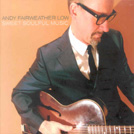 Read more about the article ANDY FAIRWEATHER LOW – Sweet soulful music