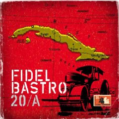 Read more about the article V.A. – Fidel Bastro 20/A & 20/7