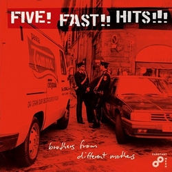 You are currently viewing FIVE! FAST!! HITS!!! – Brothers from different mothers