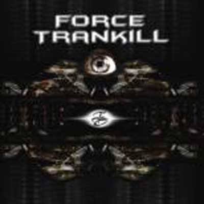 Read more about the article FORCE TRANKILL – New start