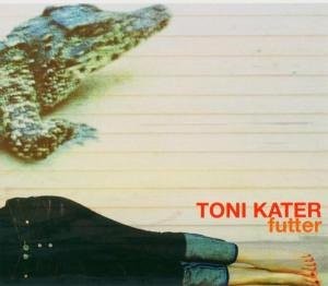Read more about the article TONI KATER – Futter