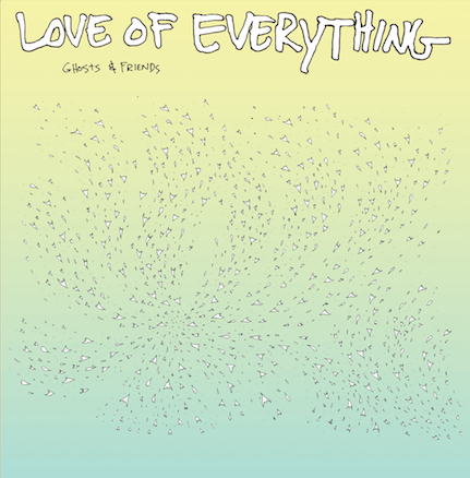 You are currently viewing LOVE OF EVERYTHING – Ghosts & friends