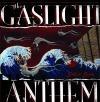 You are currently viewing THE GASLIGHT ANTHEM – Sink or swim