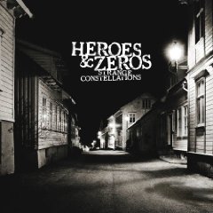 Read more about the article HEROES & ZEROS – Strange constellations