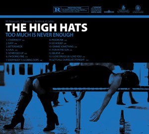 Read more about the article THE HIGH HATS – Too much is never enough